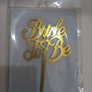 BRIDE TO BE WOODEN TOPPER DESIGN 1