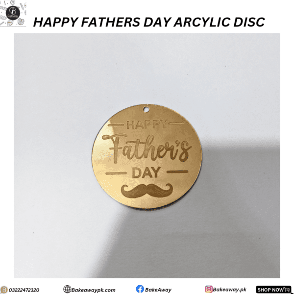 HAPPY FATHERS DAY ARCYLIC DISC