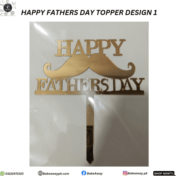 HAPPY FATHERS DAY ARCYLIC TOPPER DESIGN 1