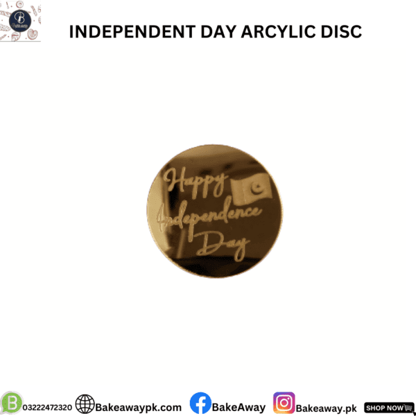 INDEPENDENT DAY ARCYLIC DISC