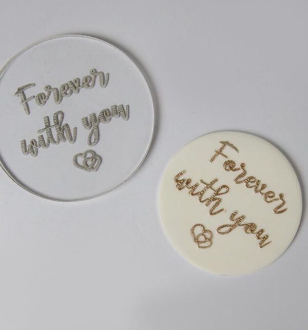 Forever With You Fondant Embosser