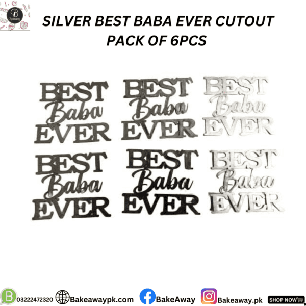 SILVER BEST BABA EVER FATHER DAY CUTOUT PACK OF 6PCS