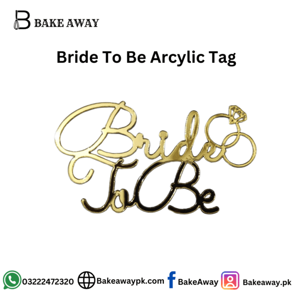 Bride To Be Arcylic Tag