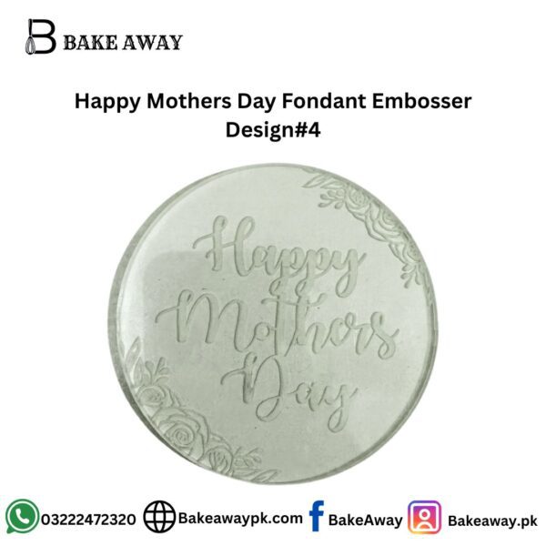 Happy Mothers Day Fondant Embosser Design#4