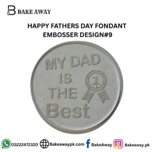 HAPPY FATHERS DAY FONDANT  EMBOSSER DESIGN#9