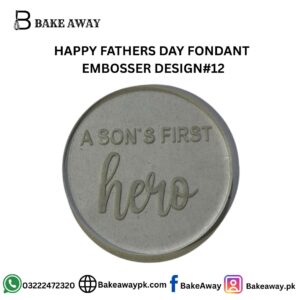 HAPPY FATHERS DAY FONDANT  EMBOSSER DESIGN#12