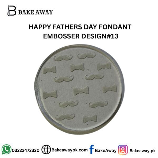 HAPPY FATHERS DAY FONDANT  EMBOSSER DESIGN#13