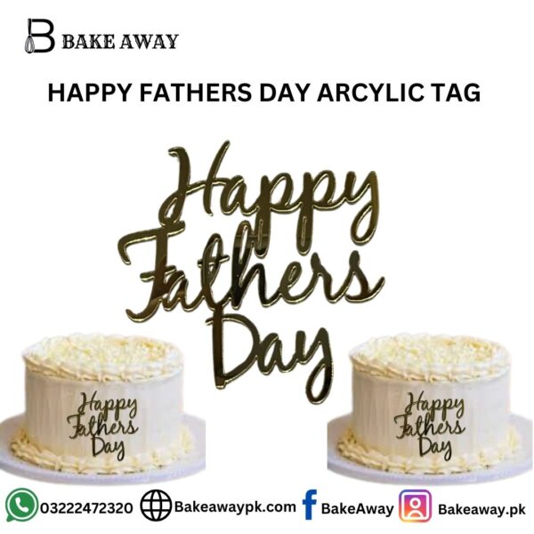 HAPPY FATHERS DAY ARCYLIC TAG