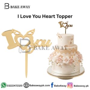 I Love You Heart Topper